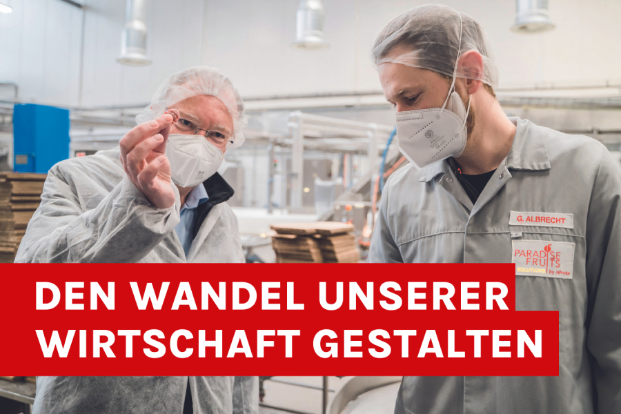 Den Wandel unserer Wirtschaft gestalten