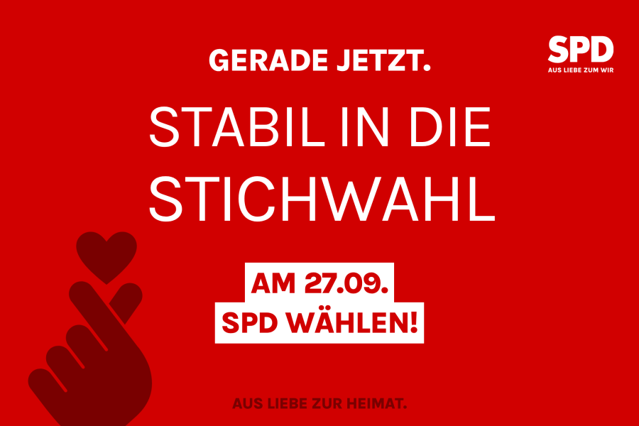 Für Demokratie und Zusammenhalt: Bei den Stichwahlen am 27. September 2026 SPD wählen!
